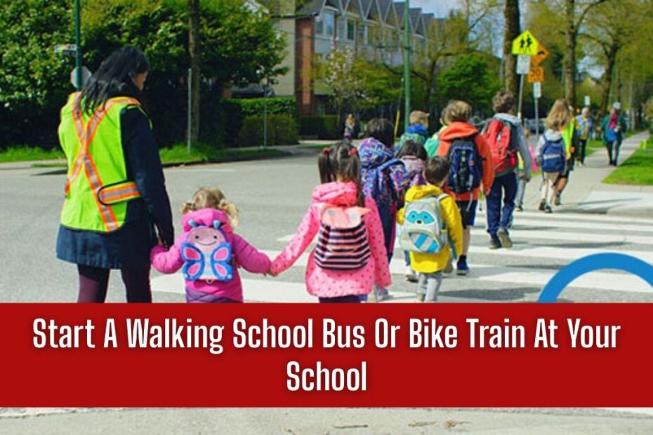 Start A Walking School Bus Or Bike Train At Your School