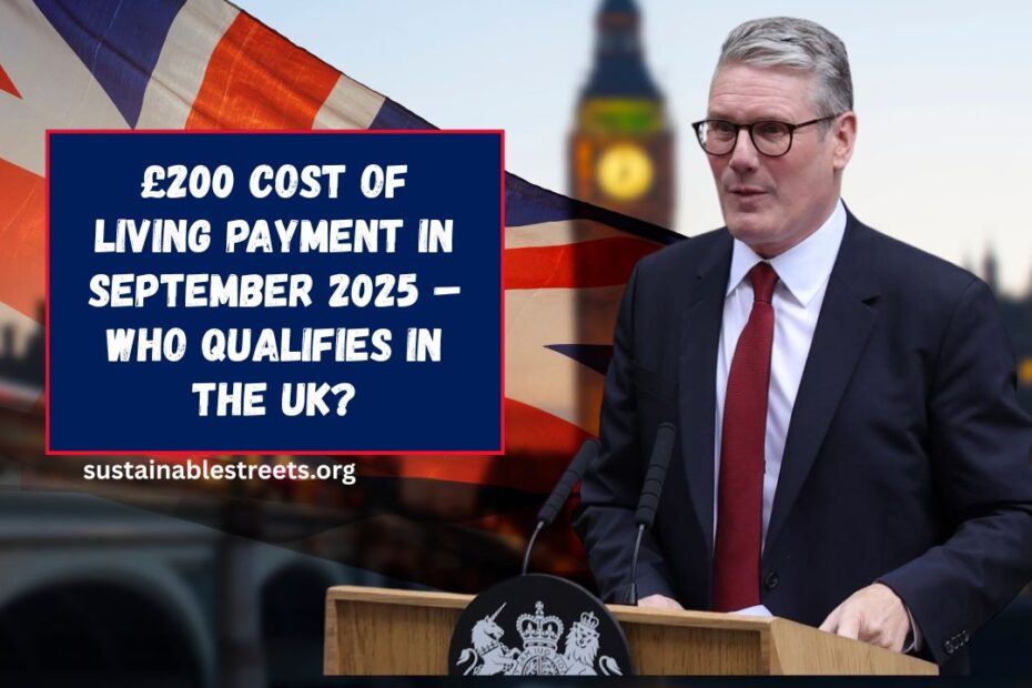 £200 Cost Of Living Payment In September 2025 – Who Qualifies In The UK?